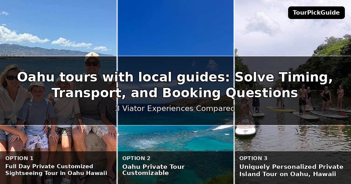Oahu tours with local guides – three Viator experiences compared