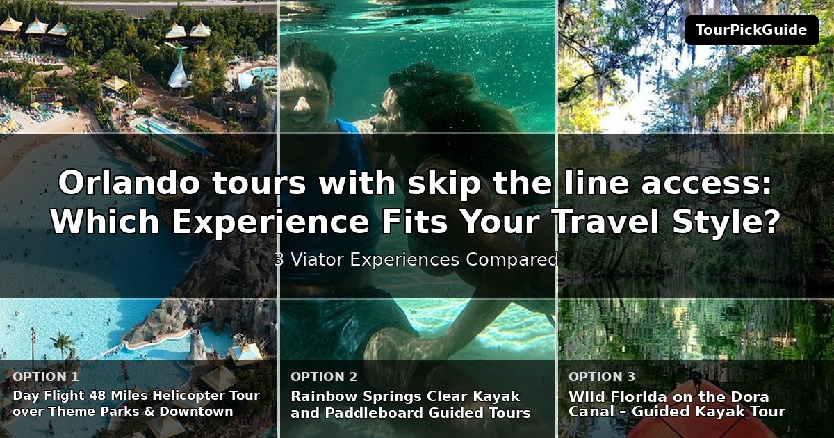 Orlando tours with skip the line access – three Viator experiences compared