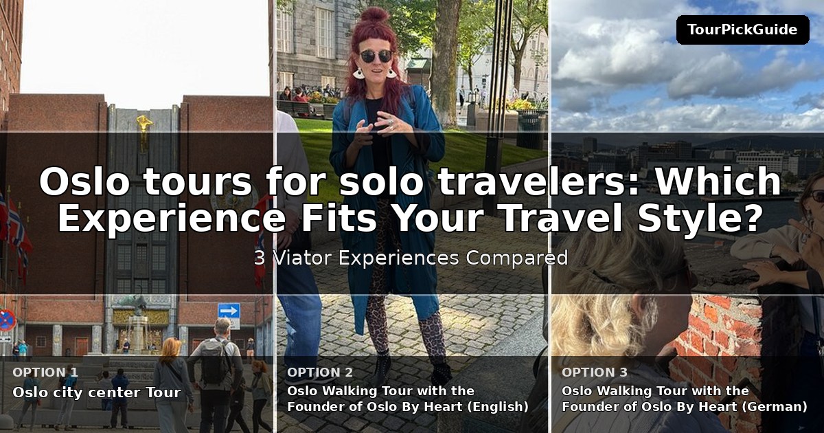 Oslo tours for solo travelers – three Viator experiences compared
