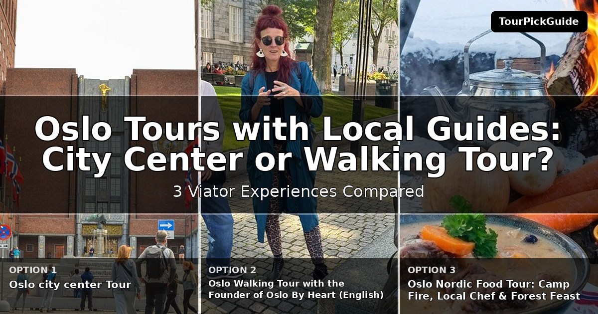 Oslo tours with local guides – three Viator experiences compared