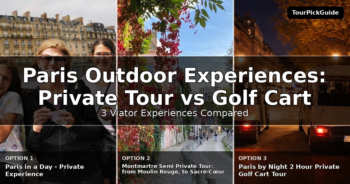 Paris outdoor experiences – three Viator experiences compared