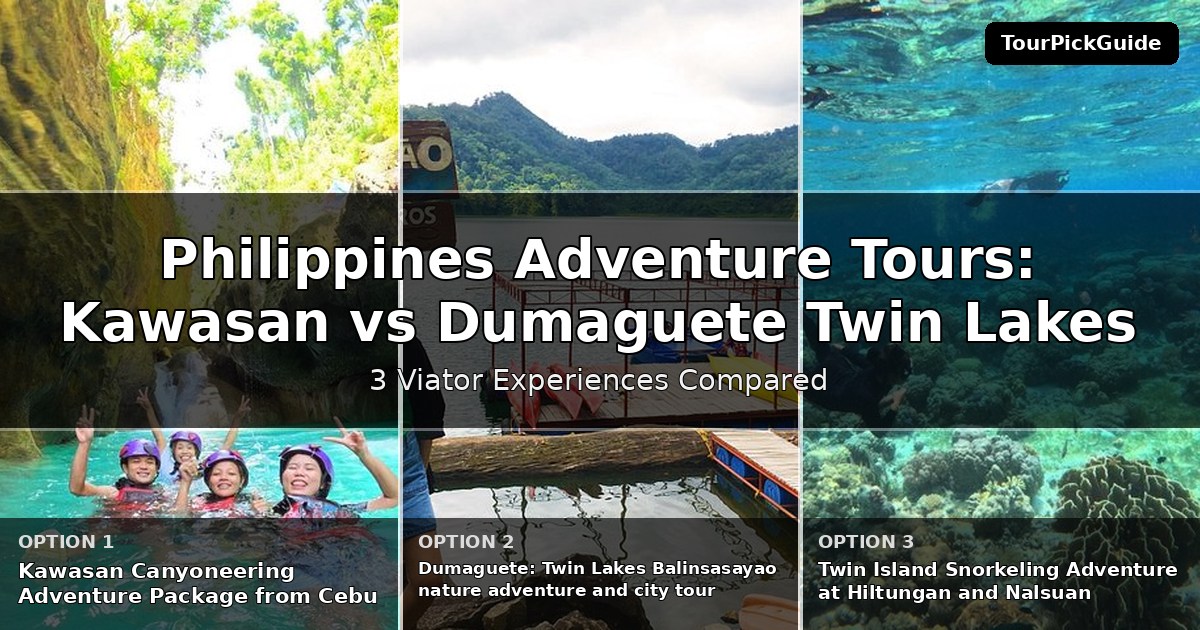 Philippines adventure tours – three Viator experiences compared