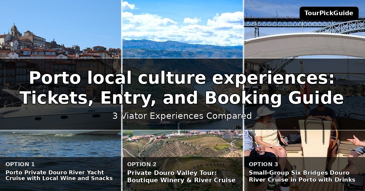 Porto local culture experiences – three Viator experiences compared