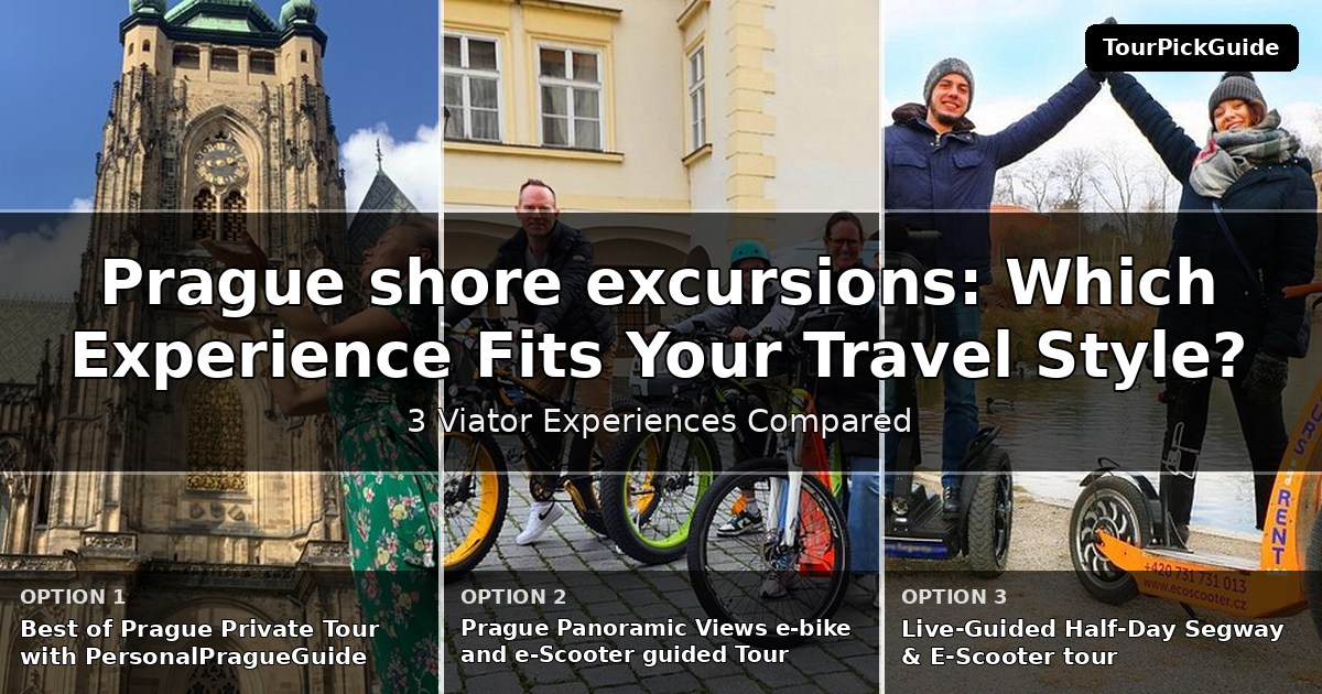 Prague shore excursions – three Viator experiences compared
