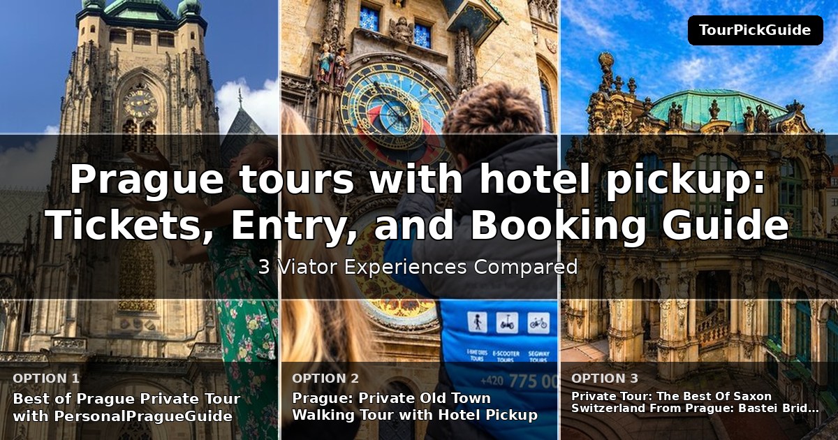 Prague tours with hotel pickup – three Viator experiences compared