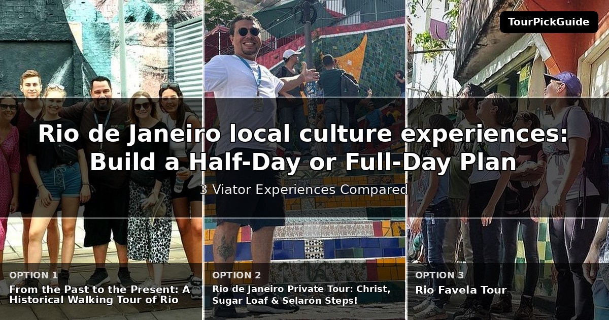 Rio de Janeiro local culture experiences – three Viator experiences compared