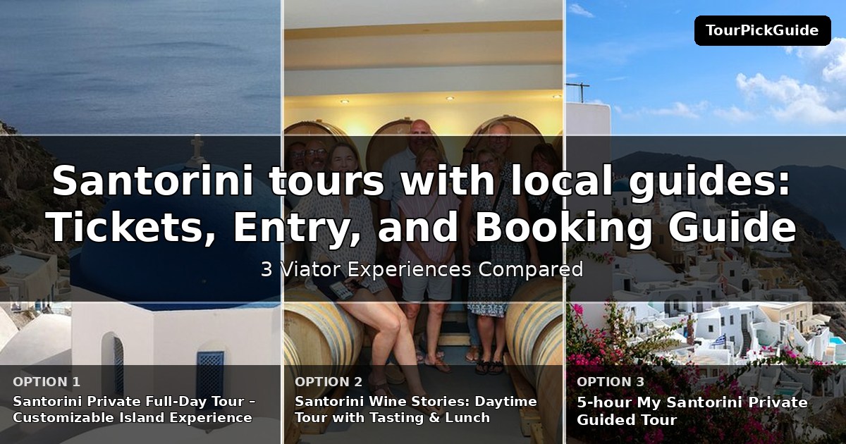 Santorini tours with local guides – three Viator experiences compared