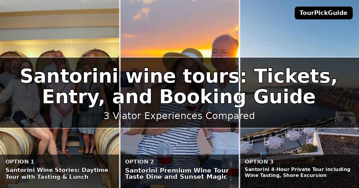 Santorini wine tours – three Viator experiences compared