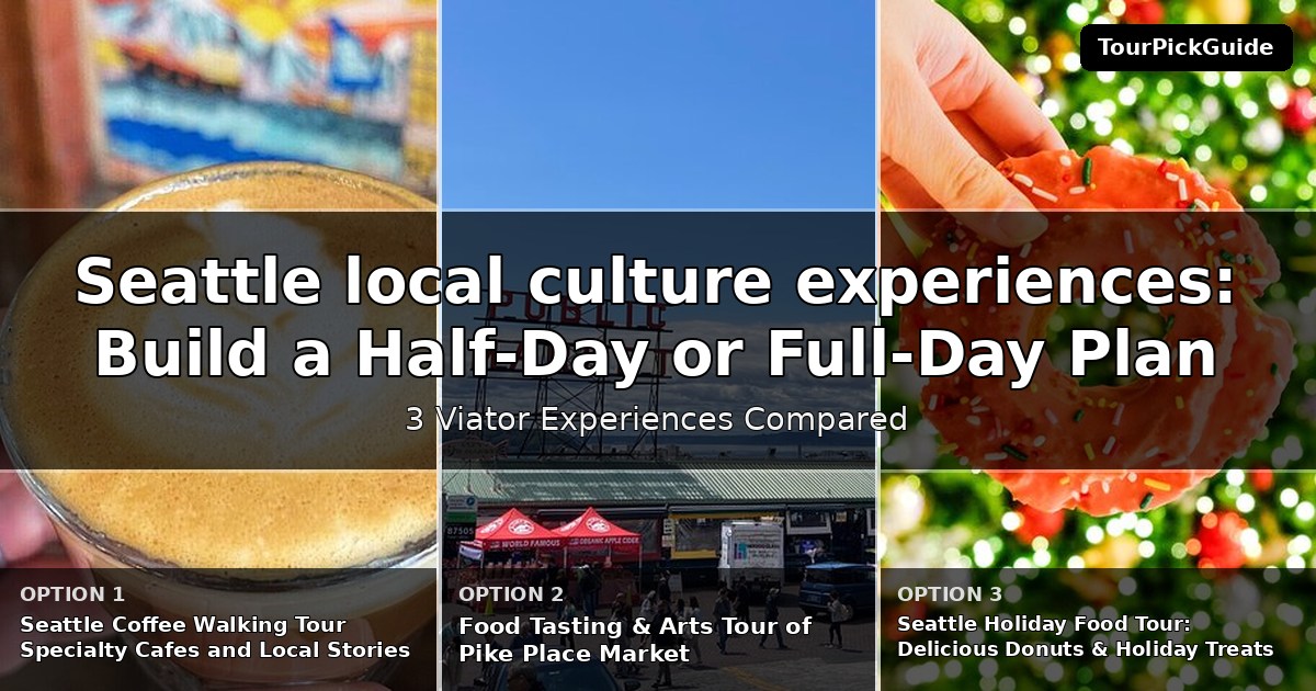 Seattle local culture experiences – three Viator experiences compared