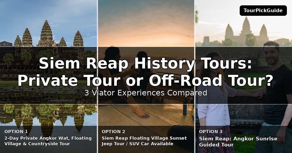 Siem Reap history tours – three Viator experiences compared