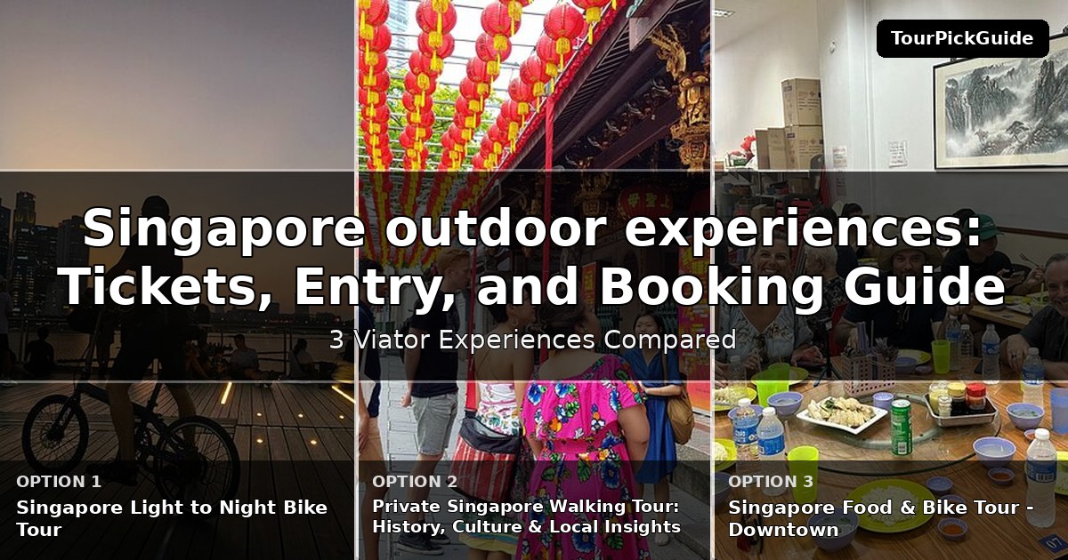 Singapore outdoor experiences – three Viator experiences compared