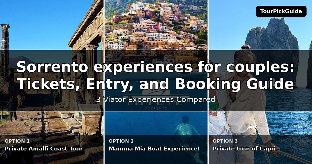Sorrento experiences for couples – three Viator experiences compared