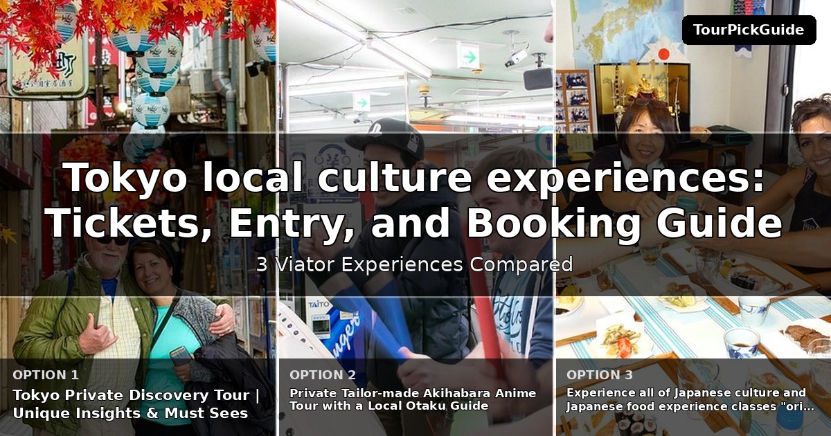 Tokyo local culture experiences – three Viator experiences compared