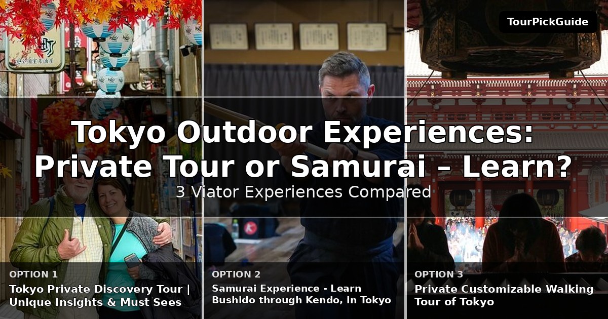 Tokyo outdoor experiences – three Viator experiences compared