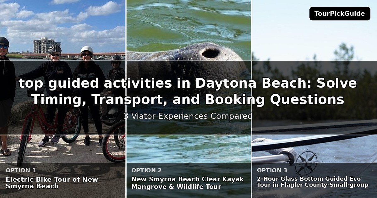 top guided activities in Daytona Beach – three Viator experiences compared
