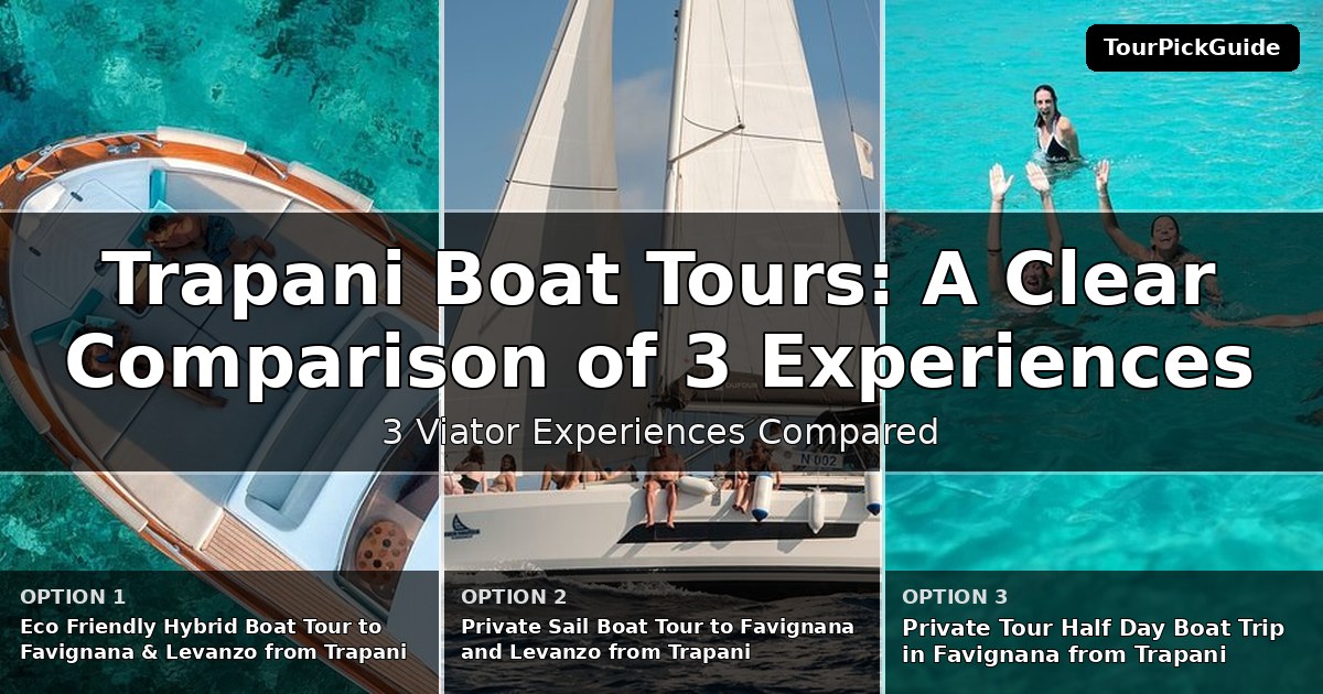 Trapani boat tours – three Viator experiences compared