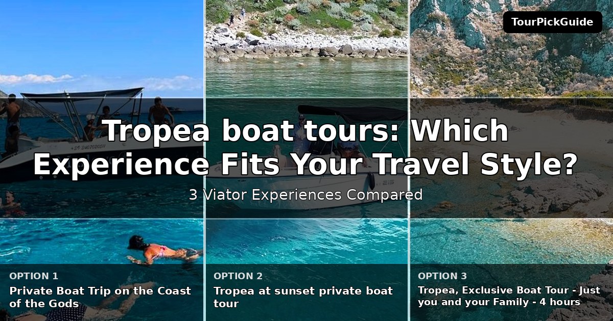 Tropea boat tours – three Viator experiences compared