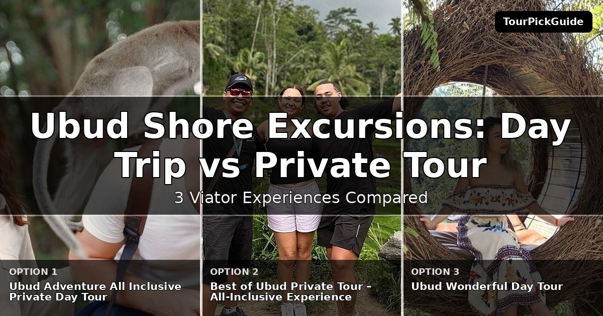 Ubud shore excursions – three Viator experiences compared
