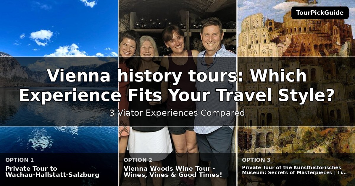 Vienna history tours – three Viator experiences compared