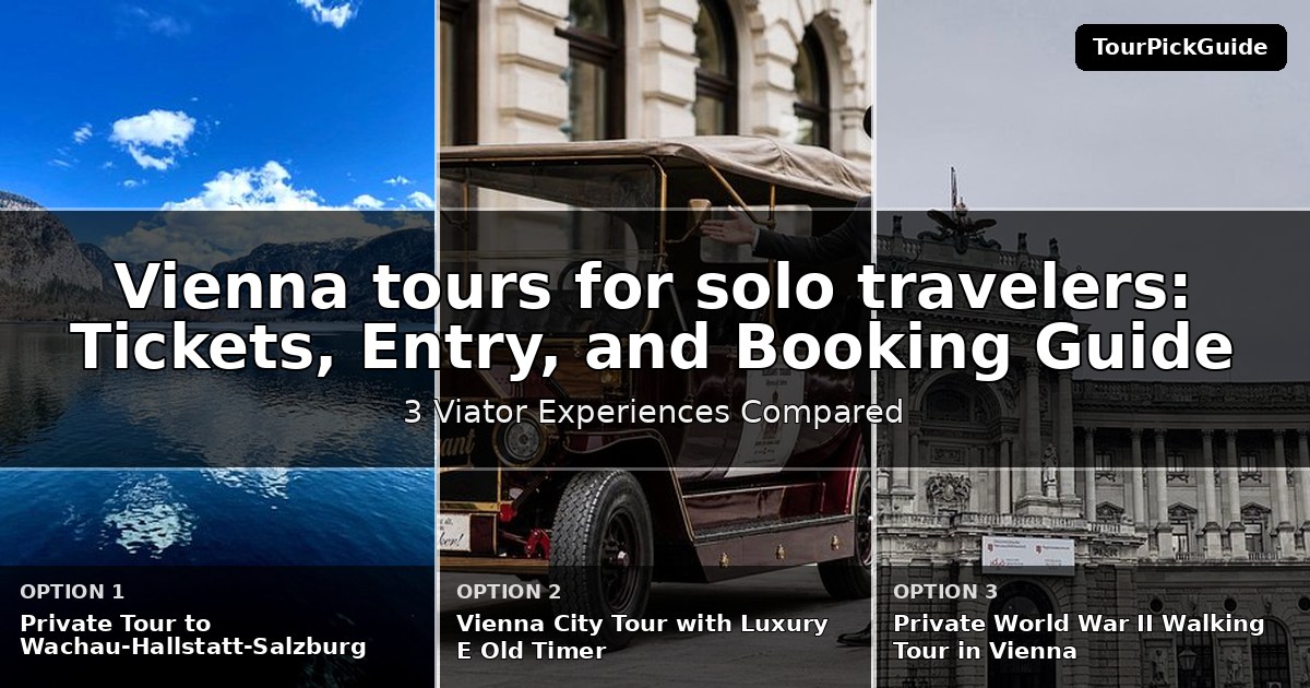 Vienna tours for solo travelers – three Viator experiences compared