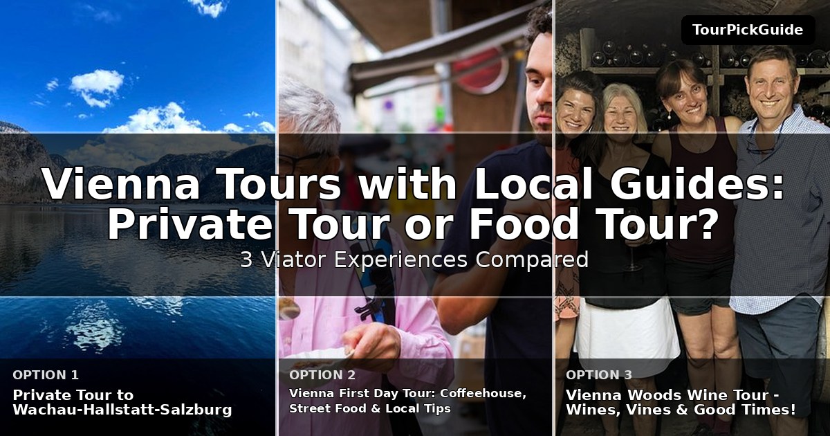 Vienna tours with local guides – three Viator experiences compared