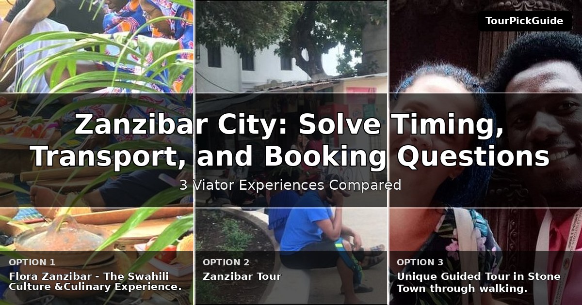 Zanzibar City experiences beyond the highlights – three Viator experiences compared