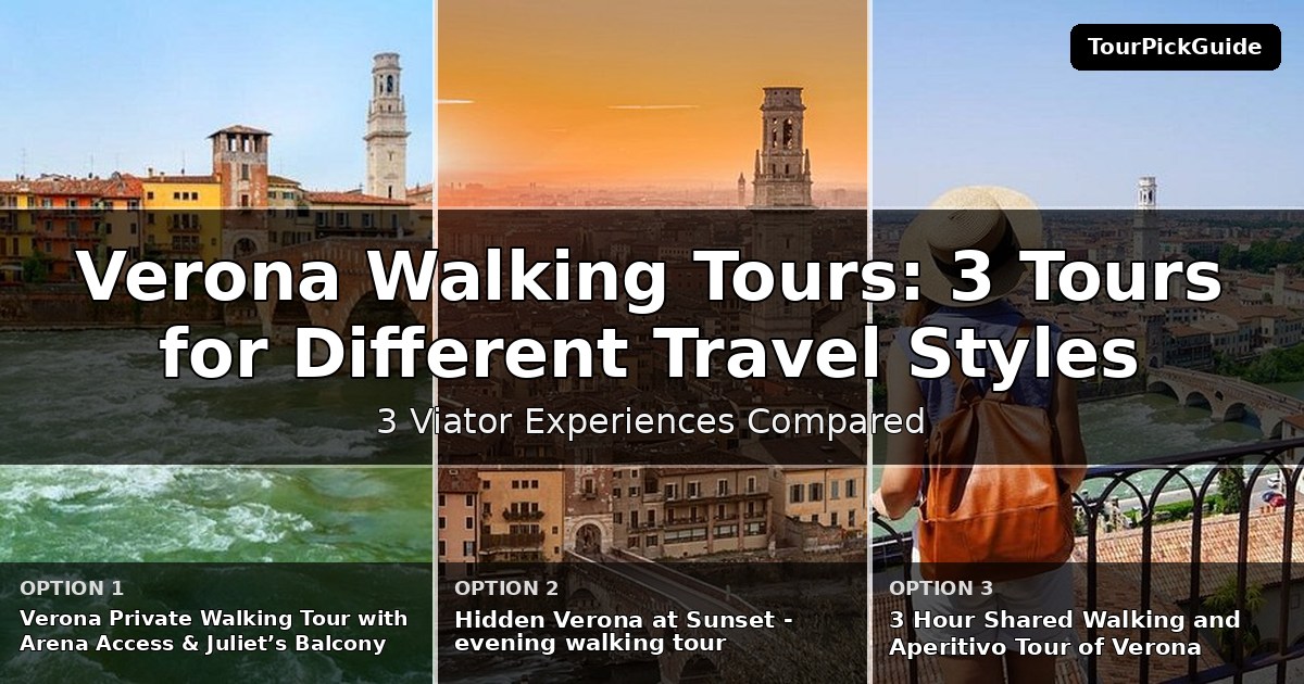 Verona walking tours – three Viator experiences compared